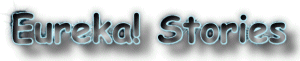 Eureka Stories