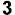 3